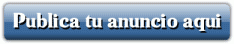 Publica tu anuncio aqui